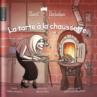 Title: La tarte à la chaussette, Author: Alain Lessard