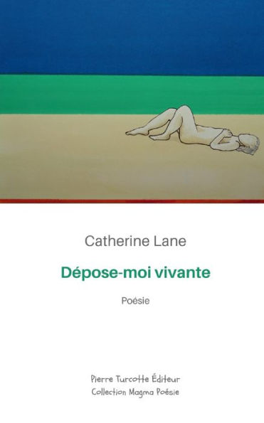Dépose-moi vivante