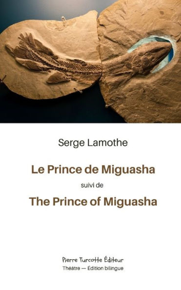 Le Prince de Miguasha / The Prince of Miguasha