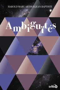 Title: Ambiguïtés, Author: Jean-Baptiste Marc-Arthur Harold