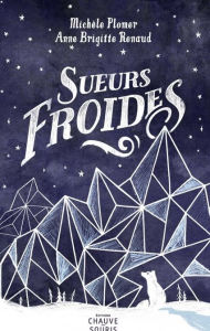 Title: Sueurs froides, Author: Michèle Plomer