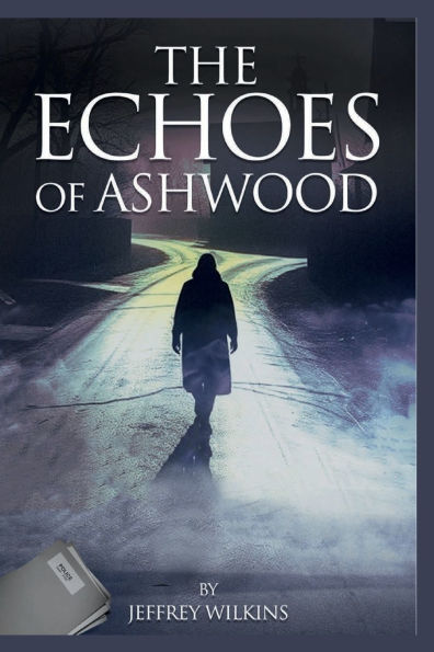 The Echoes of Ashwood