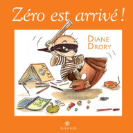 Title: Zéro est arrivé !: Regard d'une psychanalyste sur l'enfant à l'école, Author: Diane Drory