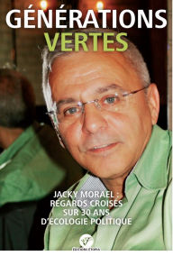 Title: Générations vertes, Author: Jacky Morael