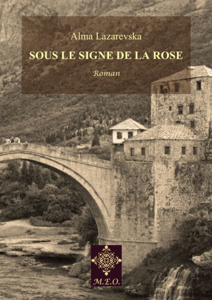 Sous le Signe de la Rose