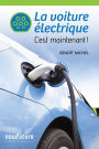 La voiture électrique: C'est maintenant