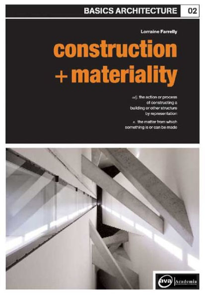 Basics Architecture 02: Construction & Materiality / Edition 1