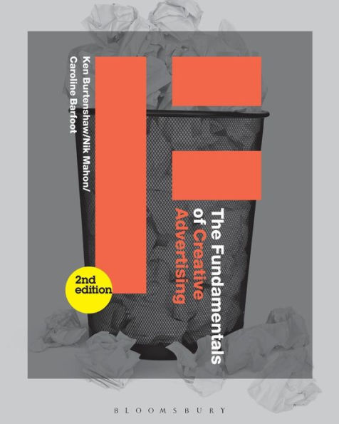 The Fundamentals of Creative Advertising: Second edition / Edition 2