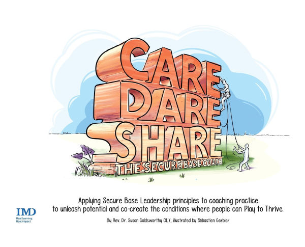 Care, Dare, Share: The Secure Base Coach