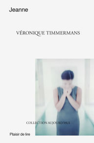 Title: Jeanne: Histoires croisées, Author: Véronique Timmermans