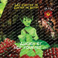 Title: Les Contes de Lucien le Lutin: Lucien et les Fourmis 1er Partie - Je lis, Author: Gary Edward Gedall