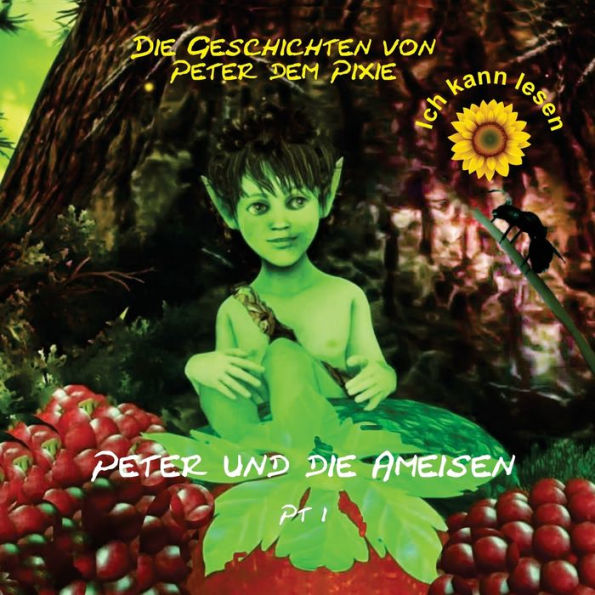 Peter dem Pixie: Peter & the Ants Pt 1 - Ich kann lesen