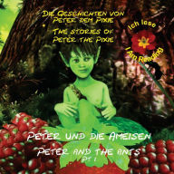 Title: Peter the Pixie / Peter dem Pixie: Peter & the Ants Pt 1 - Ich lese / I Am Reading, Author: Gary Edward Gedall