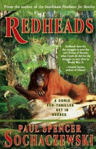 Title: Redheads: A Comic Eco-Thriller Set in Borneo, Author: Paul Spencer Sochaczewski