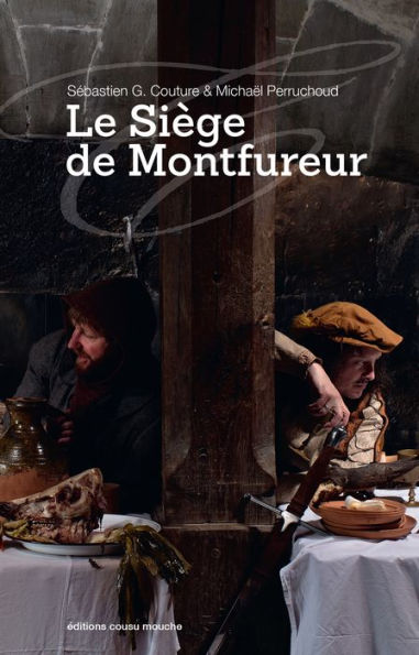 Le Siège de Montfureur: Une épopée médiévale burlesque