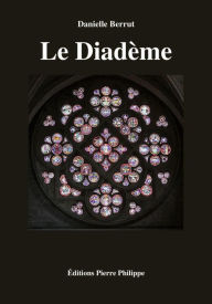 Title: Le Diadème, Author: Danielle Berrut