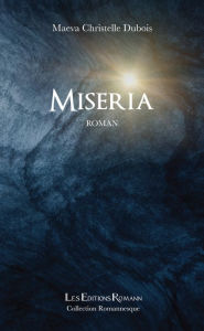 Title: Miseria, Author: Maeva Christelle Dubois