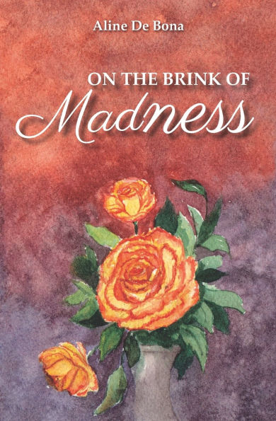 On The Brink Of Madness