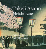 Title: Asano Takeji Meisho-zue, Author: Cristina Berna