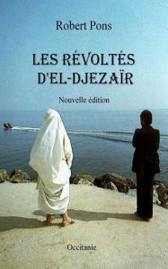 Title: Les révoltés d'El-Djézaïr, Author: Oded Na'aman