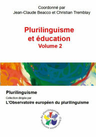 Title: Plurilinguisme et éducation - Volume 2, Author: Jean-Claude Beacco,