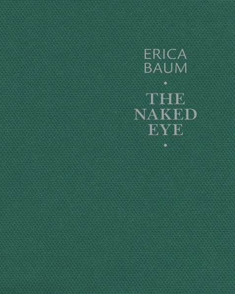 Erica Baum: The Naked Eye