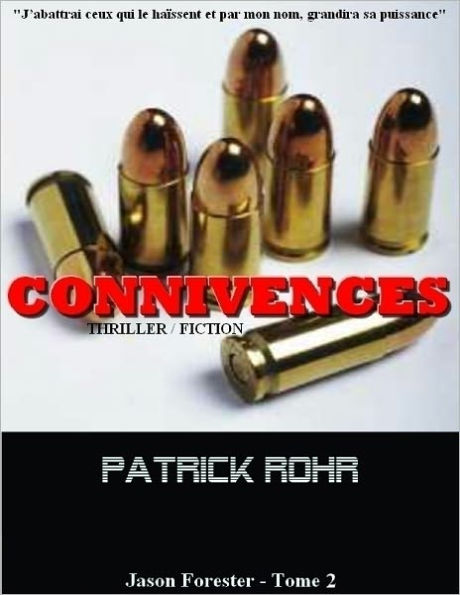 Connivences - Thriller/Fiction - Jason Forester - Tome 2