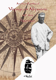 Title: Voyage en Abyssinie et au Harrar, Author: Arthur Rimbaud