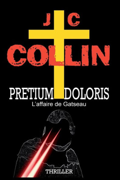 Pretium Doloris, l'affaire de Gatseau