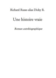 Title: UNE HISTOIRE VRAIE, Author: Ritz-Carlton Orchestra