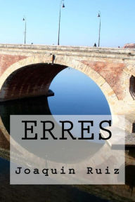 Title: Erres, Author: Joaquin Ruiz