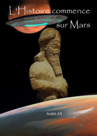 Title: L'HISTOIRE COMMENCE SUR MARS, Author: André AS