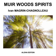 Title: Muir Woods Spirits, Author: Oliver Thomson