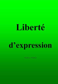 Title: LIBERTÉ D'EXPRESSION, Author: Alain Habib