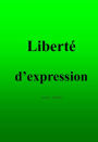 LIBERTÉ D'EXPRESSION