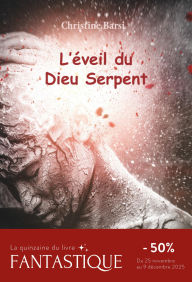 Title: L'éveil du Dieu Serpent: Roman d'anticipation, Author: Christine Barsi