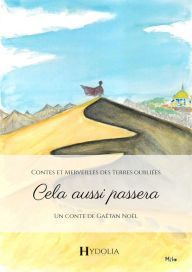 Title: Cela aussi passera, Author: Gaëtan Noël