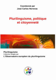 Title: Plurilinguisme, politique et citoyenneté, Author: José Carlos Herreras