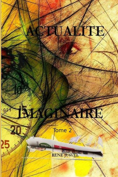 Actualité Imaginaire: Tome 2