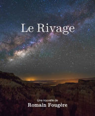 Title: Le Rivage, Author: Romain Fougère