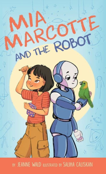 Mia Marcotte and the Robot