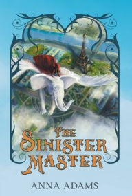 Title: The Sinister Master, Author: Anna Adams
