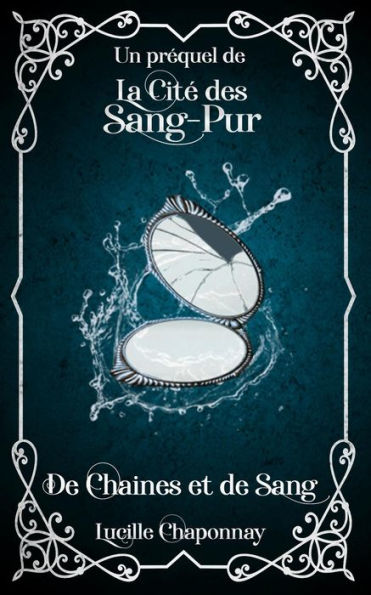 De Chaînes et De Sang