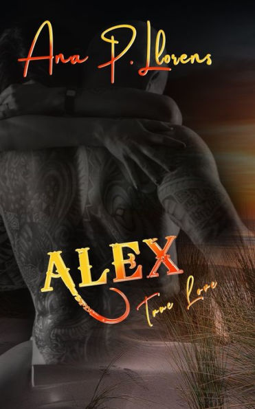 Alex: True Love