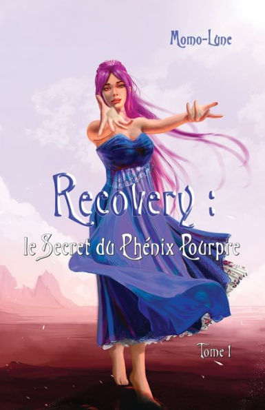 Recovery: Le Secret du Phï¿½nix Pourpre