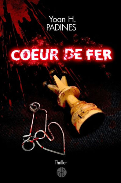 Coeur de Fer: Thriller psychologique