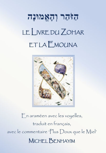 Le Zohar et la Emouna (la Foi)
