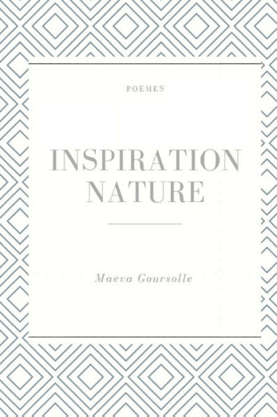Inspiration nature: Poésie