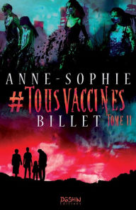 Title: #TOUSVACCINÉS T.2, Author: Dïshin-Editions Encre de Shin