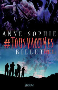 Title: #TOUSVACCINÉS T.3, Author: Dïshin Editions